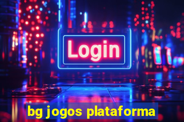 bg jogos plataforma